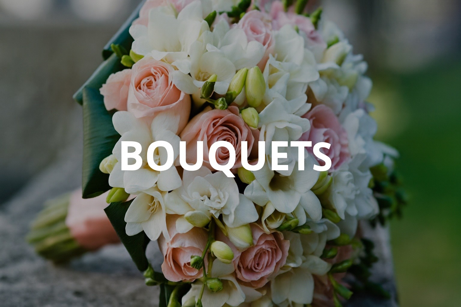 bouquets